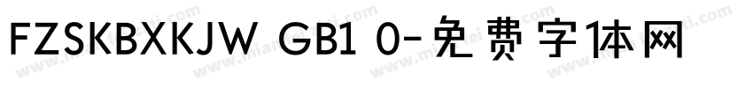 FZSKBXKJW GB1 0字体转换